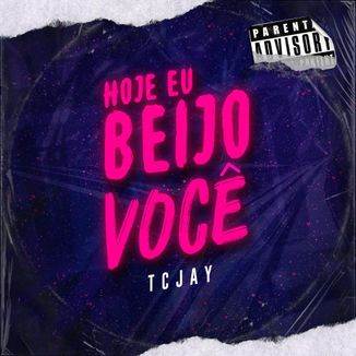 Foto da capa: Hoje eu beijo você