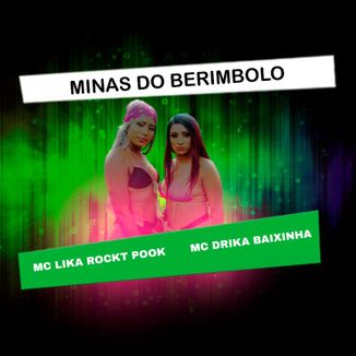 Foto da capa: Minas do berimbolo
