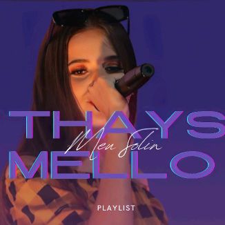 Foto da capa: Thays Mello