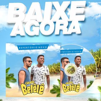 Foto da capa: CD Grupo Belêlê 2k18 #issoebelêlê