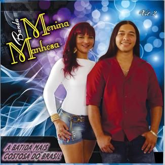 Foto da capa: Banda Menina Manhosa vol.2