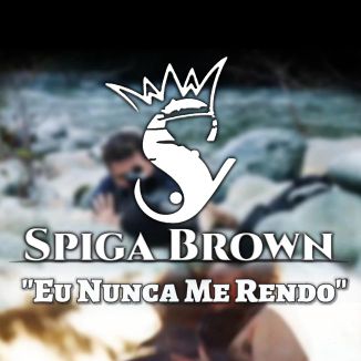 Foto da capa: Eu Nunca Me Rendo