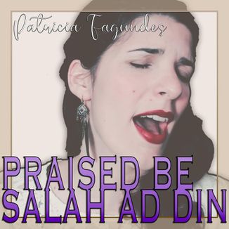Foto da capa: Praised Be Salah ad-Din
