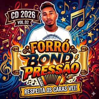 Foto da capa: FORRÓ BOND PRESSÃO (Volume.02) 2026