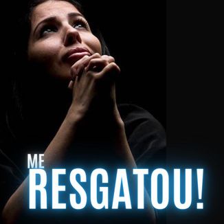 Foto da capa: Me Resgatou