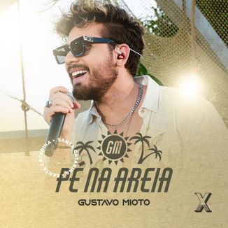Foto da capa: Gustavo Mioto Pé na Areia ao vivo em Florianópolis