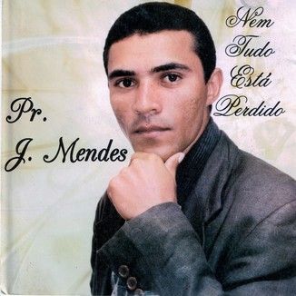 Foto da capa: PR.J.Mendes Vol 02