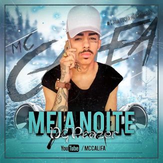 Foto da capa: MC Califa - Meia Noite De Prazer