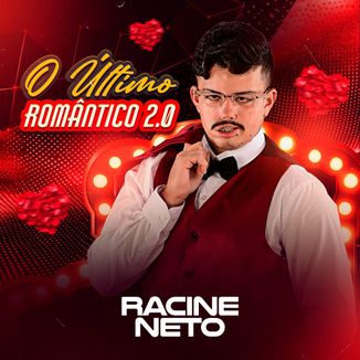 Foto da capa: O Último Romântico 2.0 - Racine Neto