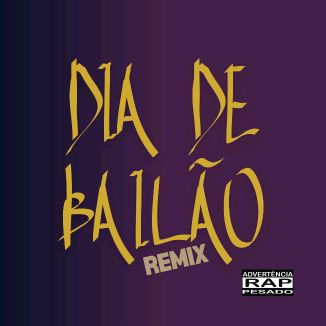 Foto da capa: Dia De Bailão (Snoop$ Remix)
