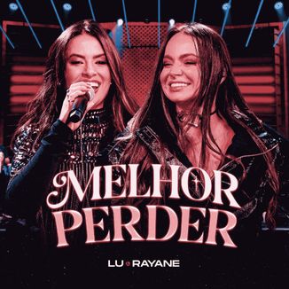 Foto da capa: Melhor Perder