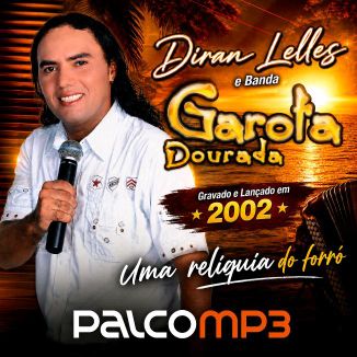 Foto da capa: Diran Lelles & Banda Garota Dourada