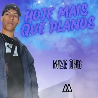 Foto da capa: Hoje Mais Que Planos