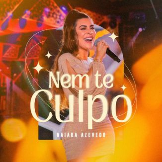 Foto da capa: Nem Te Culpo