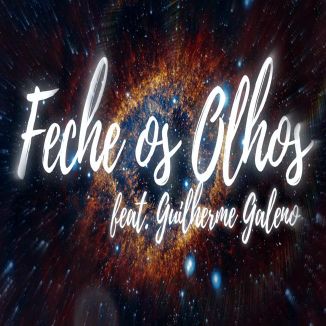 Foto da capa: Fecho os olhos | Feat. Guilherme Galeno | Prod. GC