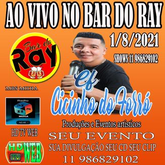 Foto da capa: CICINHO DO FORRÓ NO BAR DO RAY 2021