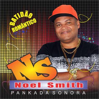Foto da capa: Noel Smith - Batidão Romântico