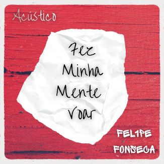 Foto da capa: Fez Minha Mente Voar