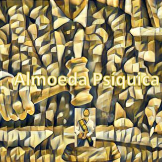 Foto da capa: Almoeda Psíquica