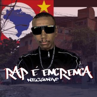 Foto da capa: Rap é Encrenca