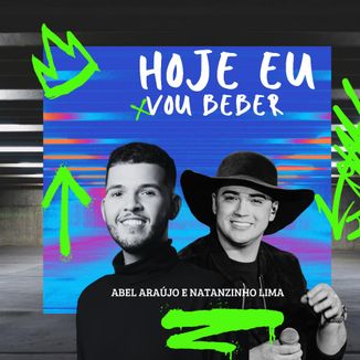 Foto da capa: Hoje eu vou beber