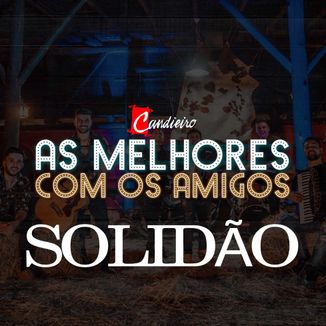 Foto da capa: As Melhores com os Amigos - Solidão
