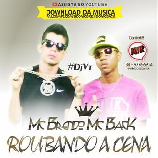 Foto da capa: Mc Brendo Mc Back - Roubando A Cena