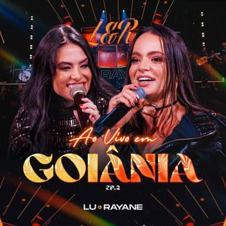Foto da capa: Ao Vivo Em Goiânia - (EP.2)