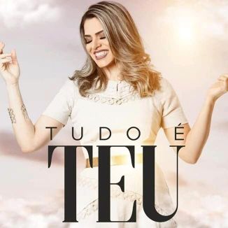 Foto da capa: Tudo é Teu