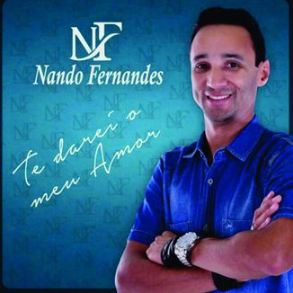 Foto da capa: Te Darei o Meu Amor