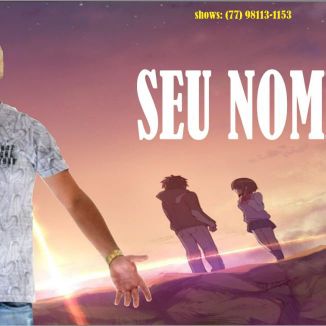Foto da capa: Seu Nome CD 2022
