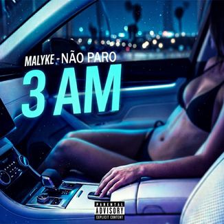 Foto da capa: Não Paro 3AM