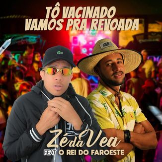 Foto da capa: To Vacinado Vamos Pra Revoada
