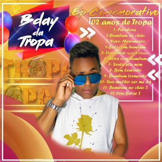Foto da capa: BDAY DA TROPA VERÃO 2K20