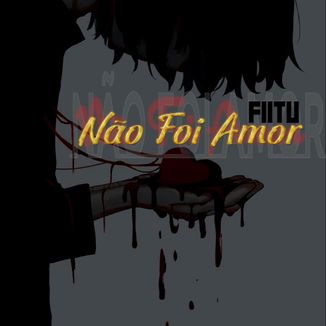 Foto da capa: Não Foi Amor