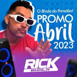 Foto da capa: Rick Bhala │ CD Promocional │Abril 2023