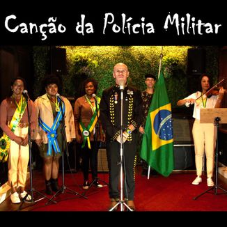 Foto da capa: Canção da Polícia Militar