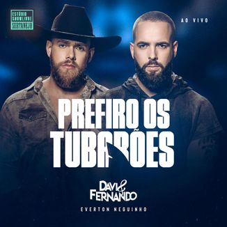 Foto da capa: Prefiro Os Tubarões - Davi e Fernando