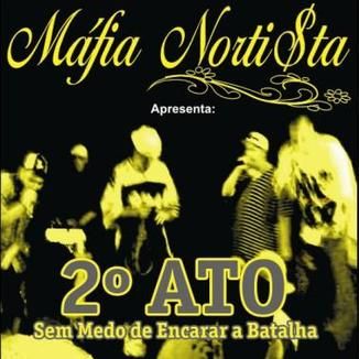 Foto da capa: 2º Ato - Sem medo de Encarar a BAtalha