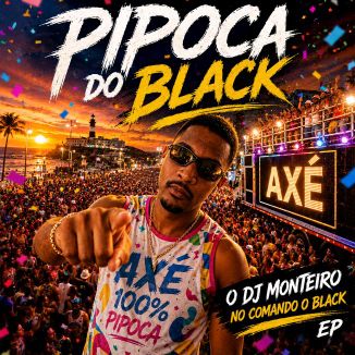 Foto da capa: Pipoca Do Black