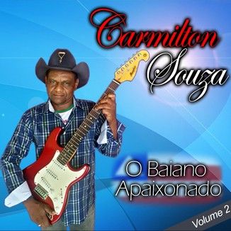 Foto da capa: Carmilton Souza - O Baiano Apaixonado