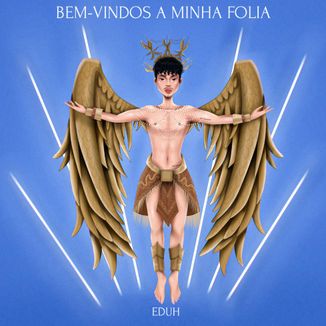 Foto da capa: Bem-Vindos A Minha Folia