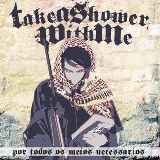 Foto da capa: Por todos os meios necessarios
