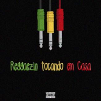 Foto da capa: Reggaezin Tocando Em Casa