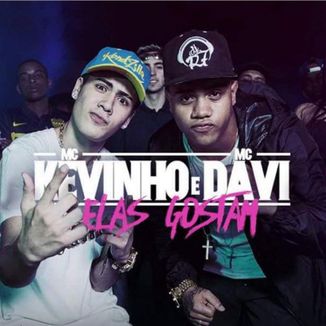 Foto da capa: Elas Gostam (part. Kevinho)