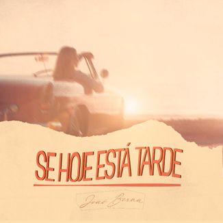 Foto da capa: Se Hoje Está Tarde