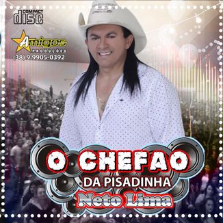 Foto da capa: NETO LIMA O CHEFÃO DA PISADINHA CD VERSÃO 2020 REPERTÓRIO ATUALIZADO COMPLETO