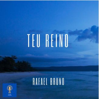 Foto da capa: Teu Reino