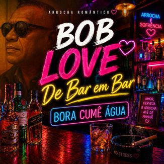Foto da capa: Bob Love de Bar em Bar