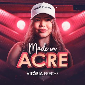 Foto da capa: Made in Acre